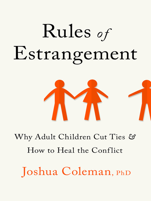 Title details for Rules of Estrangement by Joshua Coleman, PhD - Wait list